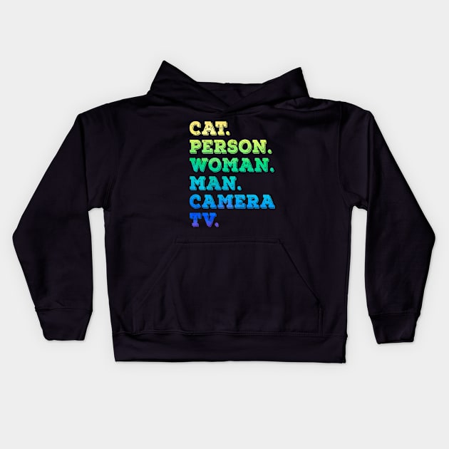 Cat Person Woman Man Camera Tv Kids Hoodie by Az_store 